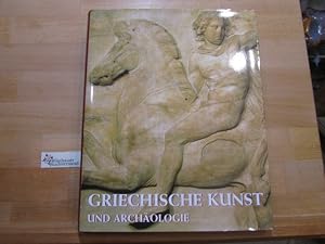 Griechische Kunst und Archäologie. John Griffiths Pedley. [Übers. aus dem Engl.: Claudia Dorl]