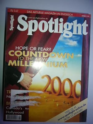 Spotlight Das aktuelle Magazin in Englisch, Januar 1/1999: Hope or fear Countdown to the new Mill...