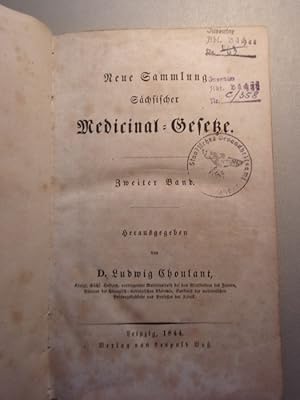 Neue Sammlung Sächsischer Medicinal-Gesetze Zweiter Band von 1844