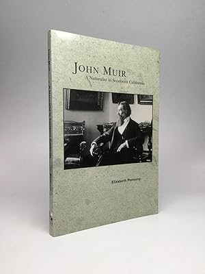 Bild des Verkufers fr JOHN MUIR: A Naturalist in Southern California zum Verkauf von johnson rare books & archives, ABAA