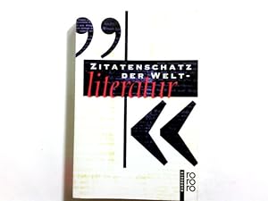 Seller image for Zitatenschatz der Weltliteratur. begr. von Richard Zoozmann. berarb. von Otto A. Kielmeyer / Rororo ; 16528 : rororo-Handbuch for sale by Antiquariat Buchhandel Daniel Viertel