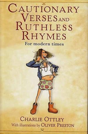 Imagen del vendedor de Cautionary Verses and Ruthless Rhymes. For Modern Times a la venta por Adelaide Booksellers