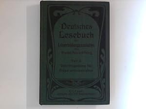 Seller image for Gedichtsammlung fr Prparandenanstalten (Deutsches Lesebuch fr Lehrerbildungsanstalten, Teil II) for sale by ANTIQUARIAT FRDEBUCH Inh.Michael Simon