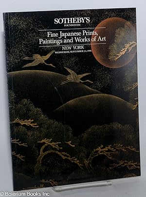 Fine Japanese Prints, Paintings, Screens and Works of Art. Wednesday September 24, 1986