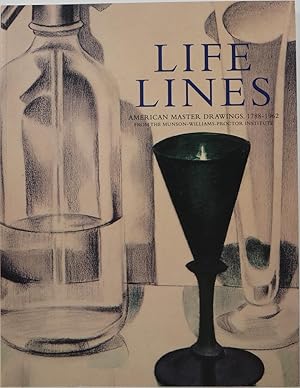 Bild des Verkufers fr Life Lines: American Master Drawings, 1788-1962, From the Munson-Williams-Proctor Institute zum Verkauf von Newbury Books