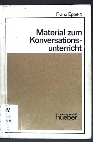 Bild des Verkufers fr Material zum Kovnersationsunterricht; zum Verkauf von books4less (Versandantiquariat Petra Gros GmbH & Co. KG)