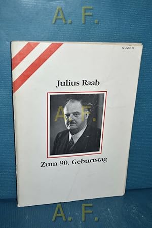 Seller image for Julius Raab zum 90. Geburtstag. for sale by Antiquarische Fundgrube e.U.
