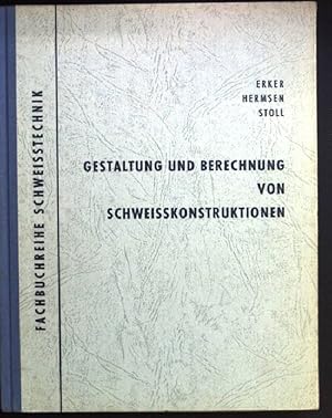 Seller image for Gestaltung und Berechnung von Schweisskonstruktionen for sale by books4less (Versandantiquariat Petra Gros GmbH & Co. KG)