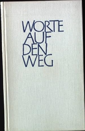 Seller image for Worte auf den Weg. Morgenbetrachtungen am Radio Beromnster for sale by books4less (Versandantiquariat Petra Gros GmbH & Co. KG)