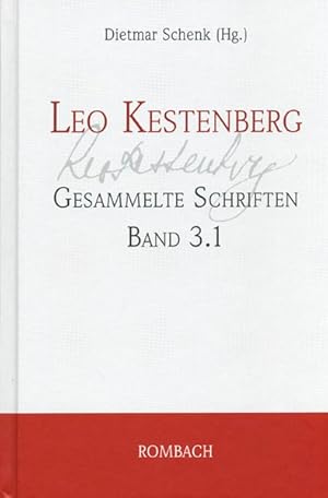 Leo Kestenberg: Gesammelte Schriften; Bd. 3.1: Gesammelte Schriften. Teil 1.: Briefe an Adolf Kes...