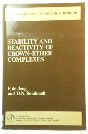 Seller image for Stability and Reactivity of Crown-Ether Complexes (Advances in Physical Organic Chemistry) for sale by PsychoBabel & Skoob Books