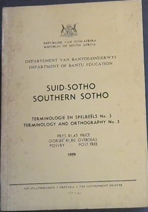 Suid-Sotho/ Southern Sotho - Terminologie en Spelreels No 3/ Terminology and Orthography No 3
