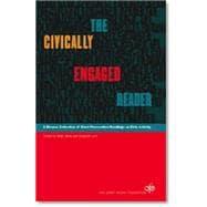 Seller image for The Civically Engaged Reader: A Diverse Collection of Short Provocative Readings on Civic Activity for sale by eCampus