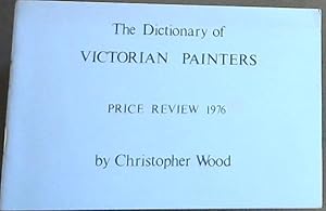 Bild des Verkufers fr Dictionary of Victorian Painters - Price Review 1976 zum Verkauf von Chapter 1