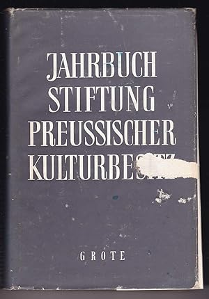 Bild des Verkufers fr Jahrbuch der Stiftung Preuischer Kulturbesitz 1962: Vermchtnis und Verpflichtung zum Verkauf von Kultgut