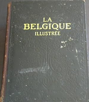 Image du vendeur pour La Belgique illustree mis en vente par Chapter 1