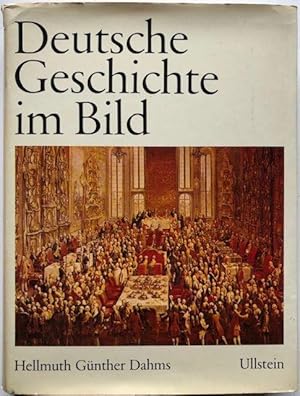 Imagen del vendedor de Deutsche Geschichte im Bild. a la venta por Antiquariat Lohmann