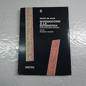 Bild des Verkufers fr INTRODUCCION A LA ESTADISTICA.Concepcin Clsica y Bayesiana. zum Verkauf von Librera J. Cintas