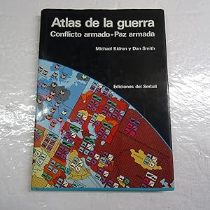 Seller image for ATLAS DE LA GUERRA. Conflicto armado-Paz armada. for sale by Librera J. Cintas