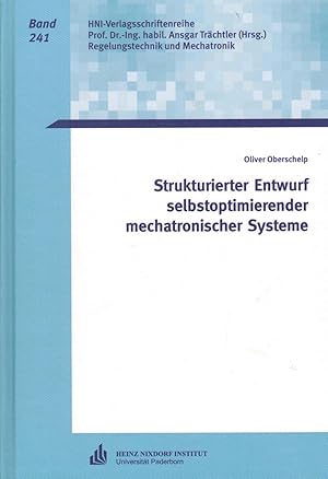 Strukturierter Entwurf selbstoptimierender mechatronischer Systeme