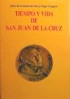Tiempo y vida de San Juan de la Cruz