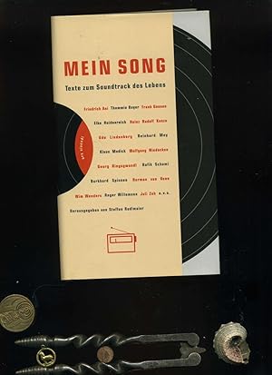 Bild des Verkufers fr Mein Song: Texte zum Soundtrack des Lebens. zum Verkauf von Umbras Kuriosittenkabinett