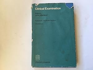 Seller image for Clinical Examination. A Textbook for Students and Doctors by Teachers of the Edinburgh Medical School for sale by Book Souk