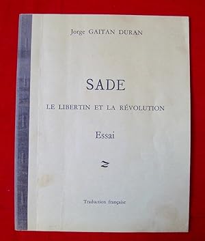 Imagen del vendedor de Sade le libertin et la revolution. Essai - a la venta por Le Livre  Venir