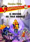 Superhéroes 6. El misterio del traje amarillo