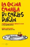 Seller image for La cocina canalla de Carlos Durn for sale by AG Library
