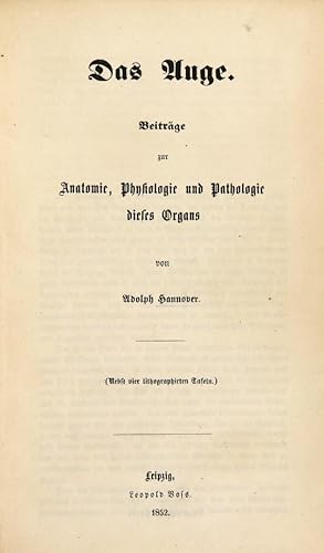 Seller image for Das Auge. Beitrge zur Anatomie, Physiologie und Pathologie dieses Organs. for sale by Schsisches Auktionshaus & Antiquariat