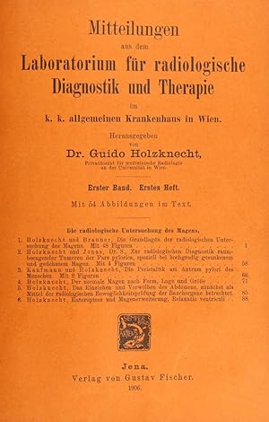 Mitteilungen aus dem Laboratorium für radiologische Diagnostik und Therapie im k. k. allgemeinen ...
