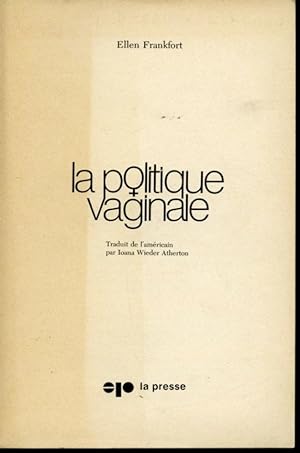 Immagine del venditore per La politique vaginale venduto da Librairie Le Nord