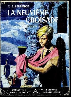 Image du vendeur pour La neuvime Croisade II - La qute fantastique - mis en vente par Le-Livre