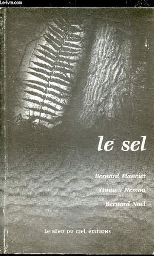 Bild des Verkufers fr Le Sel zum Verkauf von Le-Livre