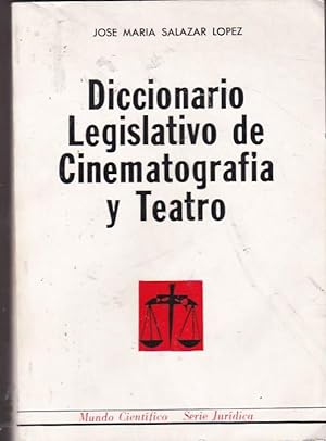 Seller image for Diccionario Legislativo de Cinematografa y Teatro for sale by LIBRERA GULLIVER