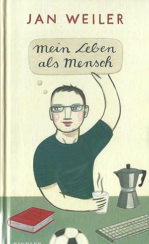 Mein Leben als Mensch