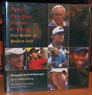 Seller image for Power, Passion, Honor & Glory Five Heroes of Modern Golf for sale by HORSE BOOKS PLUS LLC