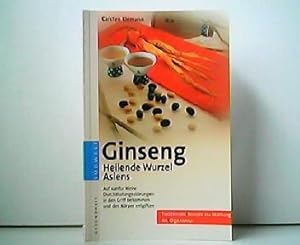 Ginseng - Heilende Wurzel Asiens. Auf sanfte Weise Durchblutungsstörungen in den Griff bekommen u...
