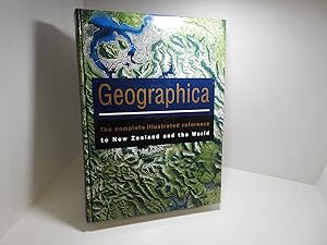Imagen del vendedor de Geographica: the Complete Illustrated Reference To New Zealand And the World a la venta por The Secret Bookshop