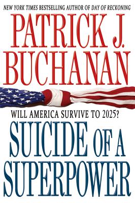 Seller image for Suicide of a Superpower: Will America Survive to 2025? (Paperback or Softback) for sale by BargainBookStores