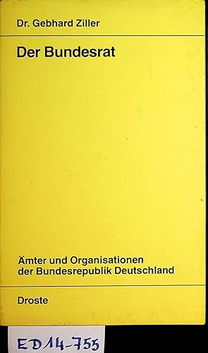 Seller image for Der Bundesrat. for sale by ANTIQUARIAT.WIEN Fine Books & Prints