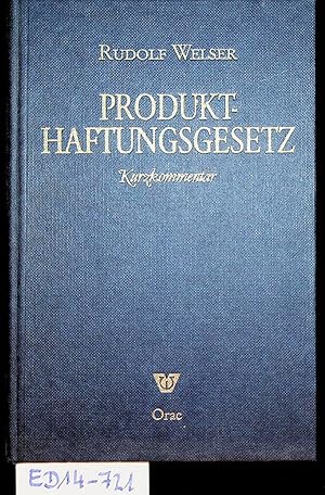 Bild des Verkufers fr Produkthaftungsgesetz Kurzkommentar zum Verkauf von ANTIQUARIAT.WIEN Fine Books & Prints