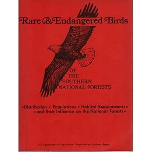 Image du vendeur pour Rare & Endangered Birds of the Southern National Forests mis en vente par Buteo Books