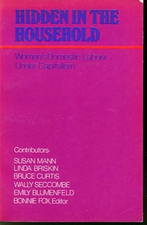 Immagine del venditore per Hidden in the Household : Women's Domestic Labor Under Capitalism venduto da Librairie Le Nord