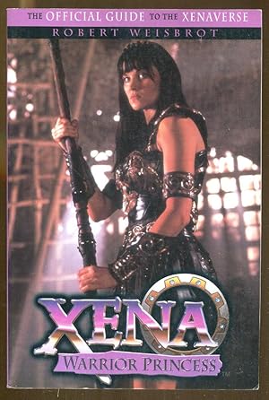 Seller image for Xena: Warrior Princess-The Offical Guide to the Xenaverse for sale by Dearly Departed Books