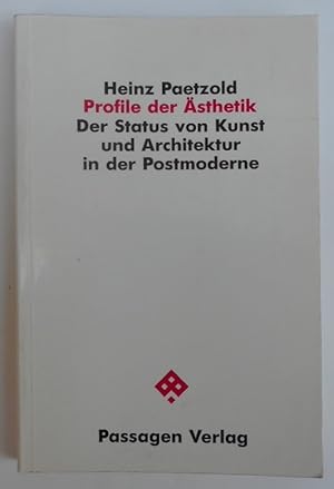 Bild des Verkufers fr Profile der Asthetik. Der Status von Kunst und Architektur in der Postmoderne. zum Verkauf von Der Buchfreund
