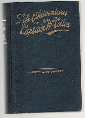 Life and Adventures (of an Essexman) Captain William Collin