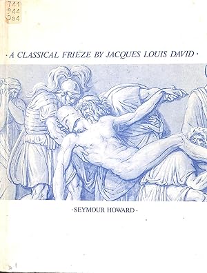 Immagine del venditore per Sacrifice of The Hero: The Roman Years, A Classical Frieze by Jacques Louis David venduto da WeBuyBooks