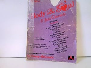 Body & Soul. 17 Jazz Classics. Play-a-long Book Melodies, Chords, Lyrics (sheet music style), Tra...